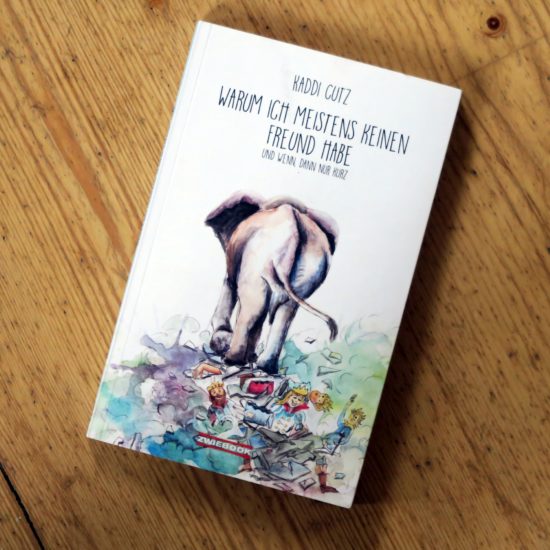 Warum ich meistens keinen Freund habe. Buch von Kaddi Cutz.