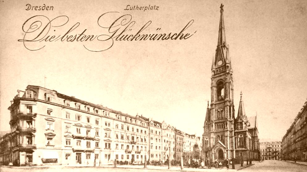 1913 gab es eine Konferenz zur Sächsischen Mundart in der Martin-Luther-Kirche - Postkarte um 1900